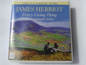 Every Living Thing written by James Herriot performed by Christopher Timothy on CD (Unabridged)