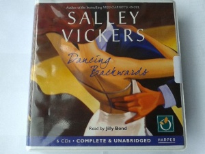 Dancing Backwards written by Sally Vickers performed by Jilly Bond on CD (Unabridged)