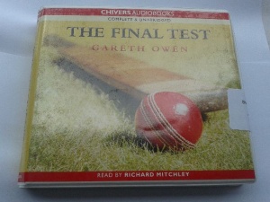 The Final Test written by Gareth Owen performed by Richard Mitchley on CD (Unabridged)