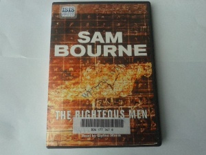 The Righteous Men written by Sam Bourne performed by Glynne Steele on MP3 CD (Unabridged)