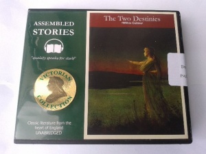 The Two Destinies written by Wilkie Collins performed by Peter Joyce on CD (Unabridged)