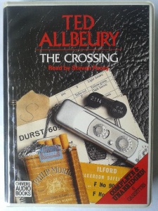 The Crossing written by Ted Allbeury performed by Steven Pacey on Cassette (Unabridged)