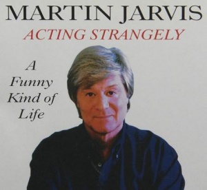 Acting Strangely written by Martin Jarvis performed by Martin Jarvis on Cassette (Abridged)