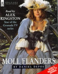 Moll Flanders written by Daniel Defoe performed by Alex Kingston on Cassette (Abridged)