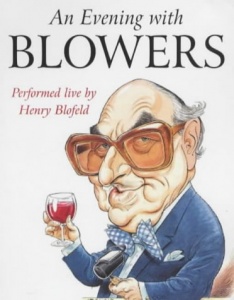 An Evening with Blowers written by Henry Blofeld performed by Henry Blofeld on Cassette (Unabridged)