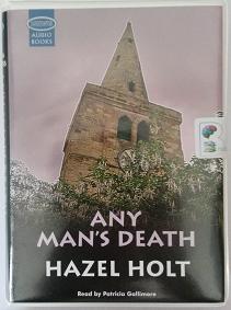 Any Man's Death written by Hazel Holt performed by Patricia Gallimore on Cassette (Unabridged)