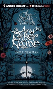 The Split Worlds - Any Other Name written by Emma Newman performed by Emma Newman on MP3 CD (Unabridged)
