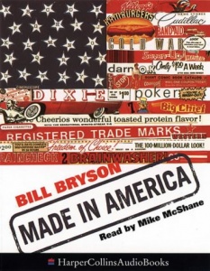Made in America written by Bill Bryson performed by Mike McShane on Cassette (Abridged)