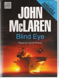 Blind Eye written by John McLaren performed by David Rintoul on Cassette (Unabridged)