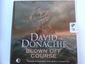 Blown Off Course written by David Donachie performed by Jonathan Keeble on CD (Unabridged)