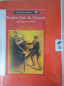 Burglars Can't Be Choosers written by Lawrence Block performed by Richard Ferrone on Cassette (Unabridged)