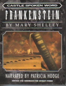 Frankenstein written by Mary Shelley performed by Patricia Hodge on Cassette (Abridged)