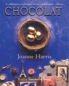 Chocolat written by Joanne Harris performed by Samantha Bond and Gareth Armstrong on Cassette (Abridged)