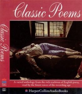 Classic Poems written by Various performed by Sir Ralph Richardson, Dylan Thomas, James Mason and T.S. Eliot on Cassette (Abridged)