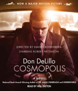 Cosmopolis written by Don DeLillo performed by Will Patton on CD (Unabridged)