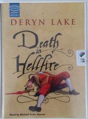 Death in Hellfire written by Deryn Lake performed by Michael Tudor Barnes on Cassette (Unabridged)