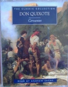 Don Quixote written by Miguel de Cervantes performed by Andrew Sachs on Cassette (Abridged)