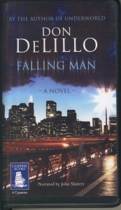Falling Man written by Don DeLillo performed by John Slattery on Cassette (Unabridged)