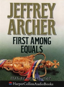 First Among Equals written by Jeffrey Archer performed by Michael York on Cassette (Abridged)