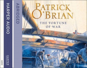 The Fortune of War written by Patrick O'Brian performed by Robert Hardy on CD (Abridged)