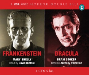 Horror Double Bill - Frankenstein and Dracula written by Mary Shelley and Bram Stoker performed by David Rintoul and Anthony Valentine on CD (Abridged)