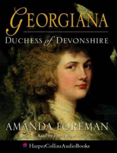 Georgiana - Duchess of Devonshire written by Amanda Foreman performed by Fiona Shaw on Cassette (Abridged)