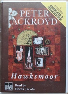 Hawksmoor written by Peter Ackroyd performed by Derek Jacobi on Cassette (Unabridged)