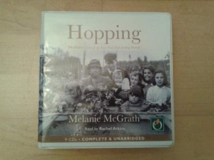 Hopping written by Melanie McGrath performed by Rachel Atkins on CD (Unabridged)