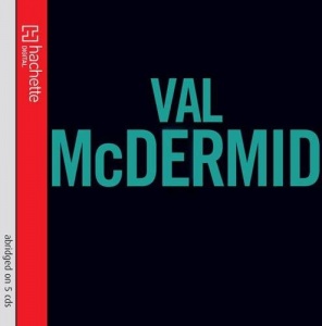 Trick of the Dark written by Val McDermid performed by Hadyn Gwynne on CD (Abridged)