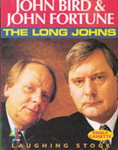 The Long Johns Volume 2 written by John Bird and John Fortune performed by John Bird and John Fortune on Cassette (Abridged)