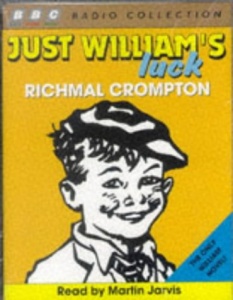 Just William's Luck written by Richmal Crompton performed by Martin Jarvis on Cassette (Abridged)