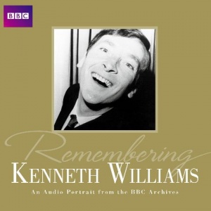 Remembering Kenneth Williams written by Kenneth Williams performed by Kenneth Williams on CD (Abridged)