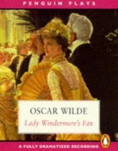 Lady Windermere's Fan written by Oscar Wilde performed by Stephanie Beacham and Nicky Henson on Cassette (Unabridged)