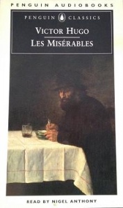Les Miserables written by Victor Hugo performed by Nigel Anthony on Cassette (Abridged)