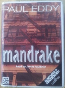 Mandrake written by Paul Eddy performed by James Faulkner on Cassette (Unabridged)