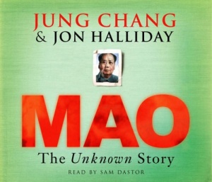 Mao - The Unknown Story written by Jung Chang and Jon Halliday performed by Sam Dastor on CD (Abridged)