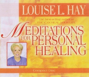 Meditations for Personal Healing written by Louise L. Hay performed by Louise L. Hay on CD (Abridged)