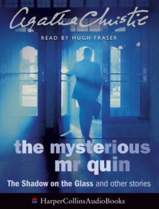 The Mysterious Mr Quin - The Shadow on the Glass written by Agatha Christie performed by Hugh Fraser on Cassette (Abridged)