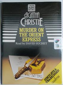 Murder on the Orient Express written by Agatha Christie performed by David Suchet on Cassette (Unabridged)