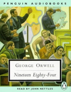 Nineteen Eighty-Four written by George Orwell performed by John Nettles on Cassette (Abridged)