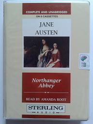 Northanger Abbey written by Jane Austen performed by Amanda Root on Cassette (Unabridged)