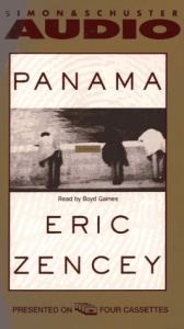 Panama written by Eric Zencey performed by Boyd Gaines on Cassette (Abridged)