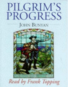 Pilgrim's Progress written by John Bunyan performed by Frank Topping on Cassette (Abridged)
