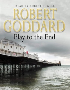 Play to the End written by Robert Goddard performed by Robert Powell on Cassette (Abridged)