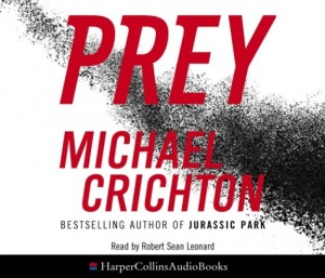 Prey written by Michael Crichton performed by Robert Sean Leonard on CD (Abridged)