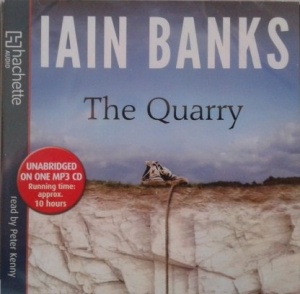 The Quarry written by Iain Banks performed by Peter Kenny on MP3 CD (Unabridged)