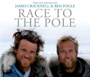 Race to the Pole written by Ben Fogle and James Cracknell performed by Ben Fogle and James Cracknell on CD (Unabridged)
