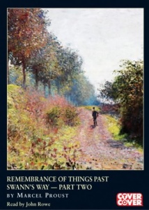 Remembrance of Things Past Swann's Way Part Two written by Marcel Proust performed by John Rowe on Cassette (Unabridged)