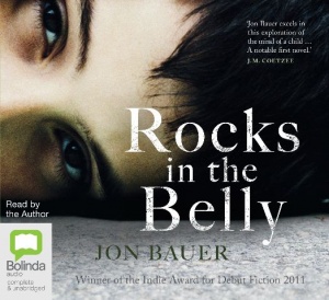 Rocks in the Belly written by Jon Bauer performed by Jon Bauer on CD (Unabridged)