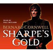 Sharpe's Gold written by Bernard Cornwell performed by Paul McGann on CD (Abridged)